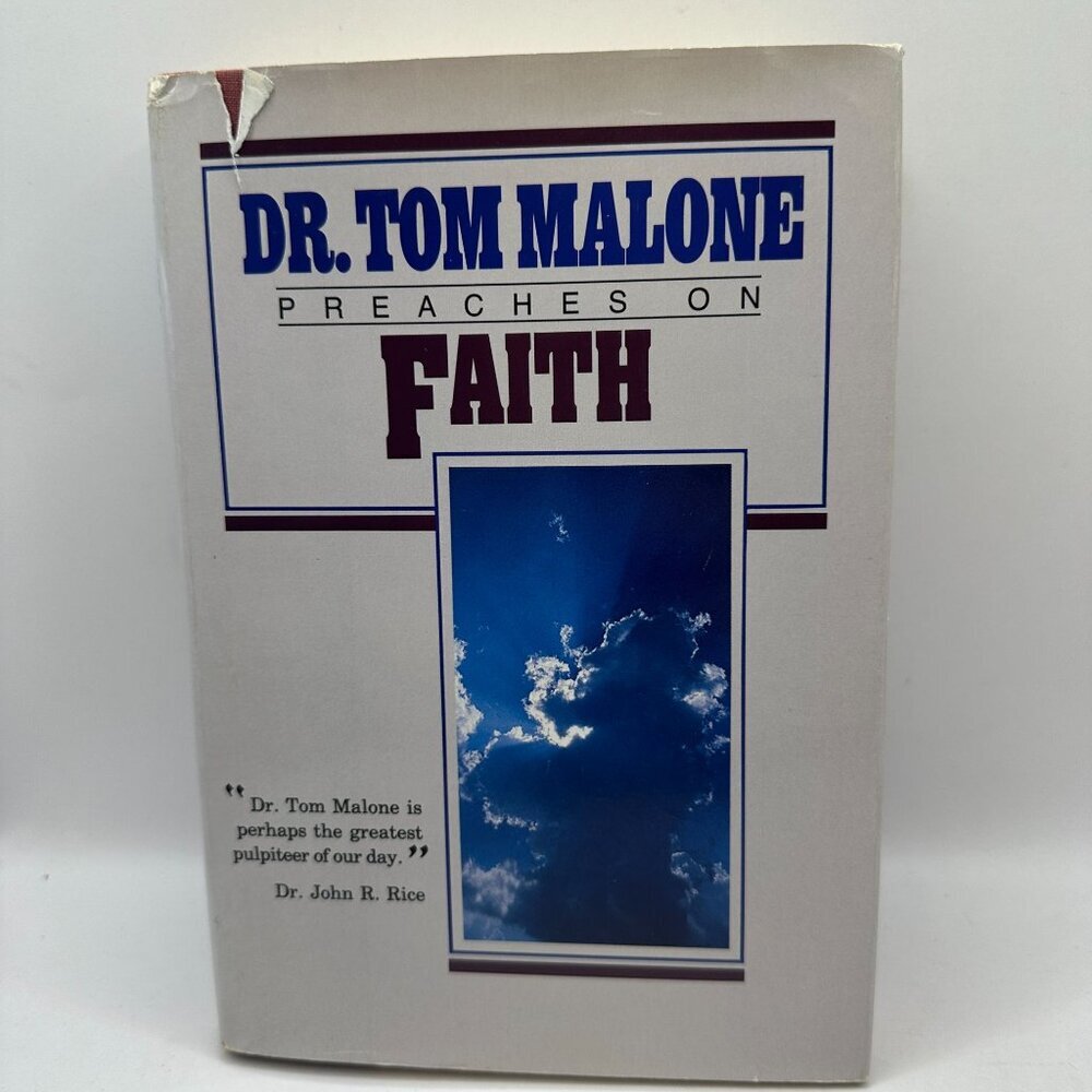 Dr. Tom Malone Preaches on Faith - Sword of the Lord Publishers Hardcover